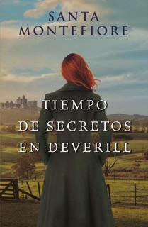 Tiempo de secretos en Deverill by Santa Montefiore