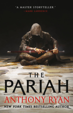 The Pariah - Anthony Ryan Cover Art