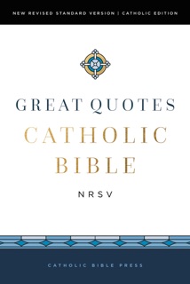 NRSVCE, Great Quotes Catholic Bible by Catholic Bible Press