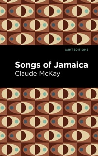Songs of Jamaica by Claude McKay