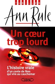 Un coeur trop lourd - Ann Rule