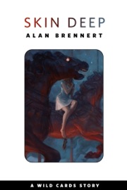 Skin Deep - Alan Brennert