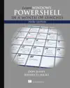 Learn Windows PowerShell in a Month of Lunches by Don Jones Book Summary, Reviews and Downlod