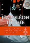 Napoléon Intime - Arthur Levy