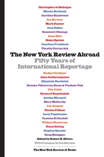 The New York Review Abroad by Robert B. Silvers & Ian Buruma