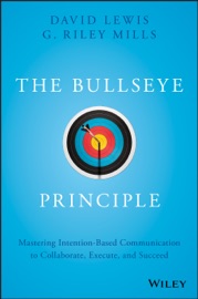 The Bullseye Principle - David Lewis & G. Riley Mills
