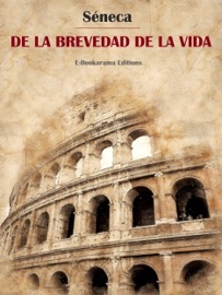 De la brevedad de la vida - Sêneca