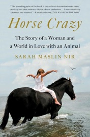 Horse Crazy - Sarah Maslin Nir