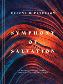 Symphony of Salvation - Eugene H. Peterson