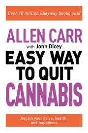 The Easy Way to Quit Cannabis - Allen Carr