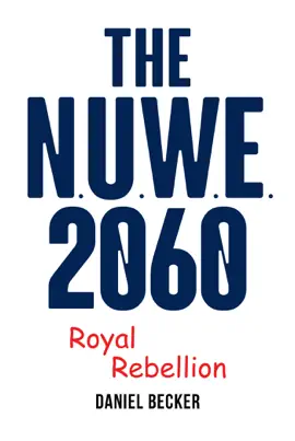 Read: The NUWE Book 2060 Royal Rebellion