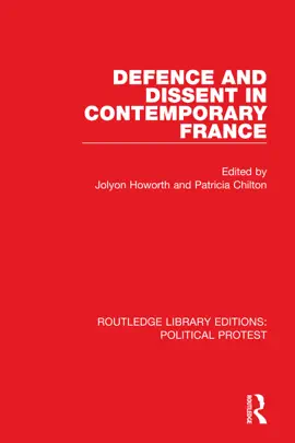 Read: Defence and Dissent in Contemporary France Book