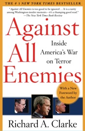Against All Enemies - Richard A. Clarke