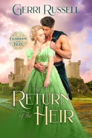 The Return of the Heir - Gerri Russell