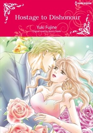 Hostage To Dishonour - Yuki Fujine & Jessica Steele