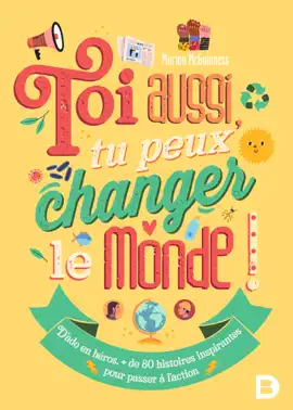 Read: Book Toi aussi tu peux changer le monde !
