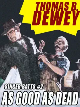 Read: Book As Good As Dead: Singer Batts #2