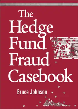Read: The Hedge Fund Fraud Casebook Book