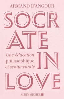 Socrate in love by Armand D'Angour, Silvia sueli Milanezi & Sylvie Taussig