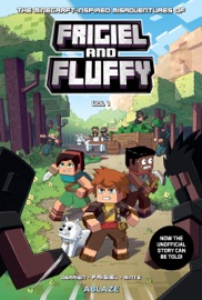 The Minecraft-inspired Misadventures of Frigiel and Fluffy Vol 1 - Jean-Christophe Derrien, Frigiel & Studio MINTE