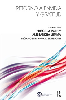 Retorno a Envidia y Gratitud by Priscilla Roth & Alessandra Lemma