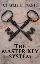 The Master Key System - Charles F. Haanel