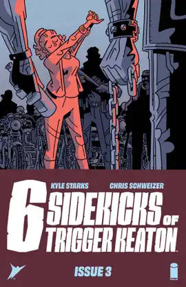 Read: Six Sidekicks of Book Trigger Keaton #3
