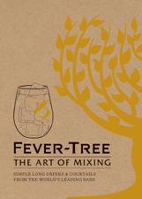 Fever Tree - The Art of Mixing - Fever-Tree Limited Cover Art