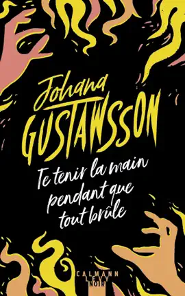 Read: Te tenir la main pendant que tout Book brûle