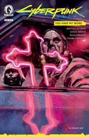Cyberpunk 2077: You Have My Word #2 - Bartosz Sztybor, Jesús Hervás & Giulia Brusco