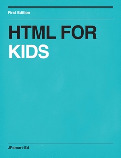 HTML FOR KIDS by Jayanta Das