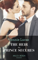 Jennie Lucas - The Heir The Prince Secures artwork