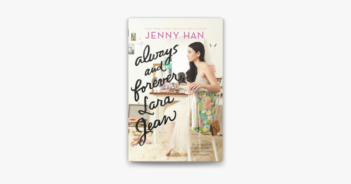 Always and Forever, Lara Jean on Apple Books