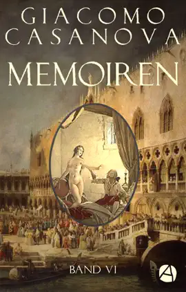 Read: Memoiren: Geschichte meines Lebens. Band 6 Book