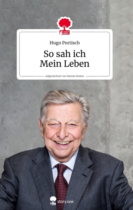 So sah ich Mein Leben. story.one - Life is a Story