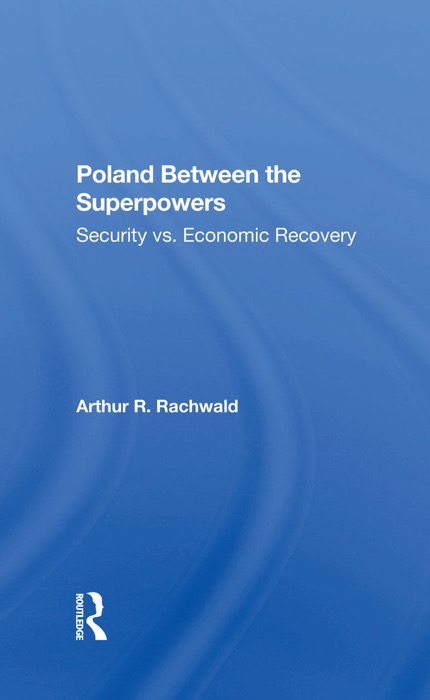 Poland Between The Superpowers