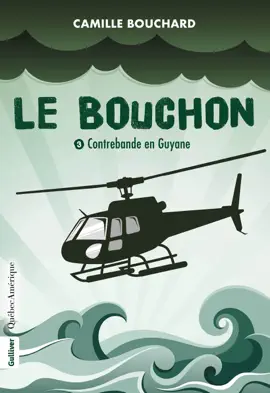 Read: Le Book Bouchon - Contrebande en Guyane