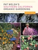 Book Pat Welsh's Southern California Organic Gardening