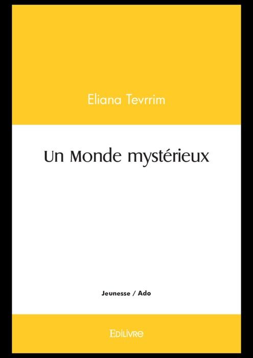 Un Monde mystérieux