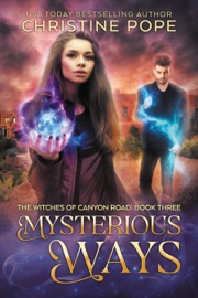 Mysterious Ways - Christine Pope