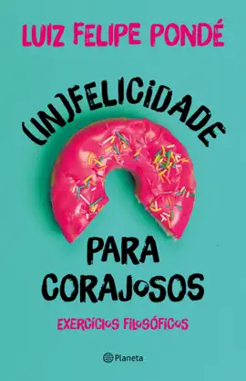 Read: (In)felicidade para corajosos Book