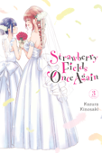 Strawberry Fields Once Again, Vol. 3 - Kazura Kinosaki