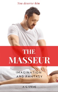 The masseur by A. G. Steve