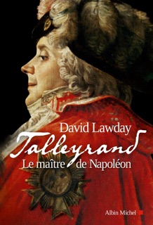 Talleyrand by Valérie Malfoy & David Lawday