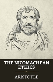 The Nicomachean Ethics - Aristotle
