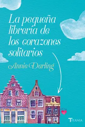 Read: La pequeña Book librería de los corazones solitarios