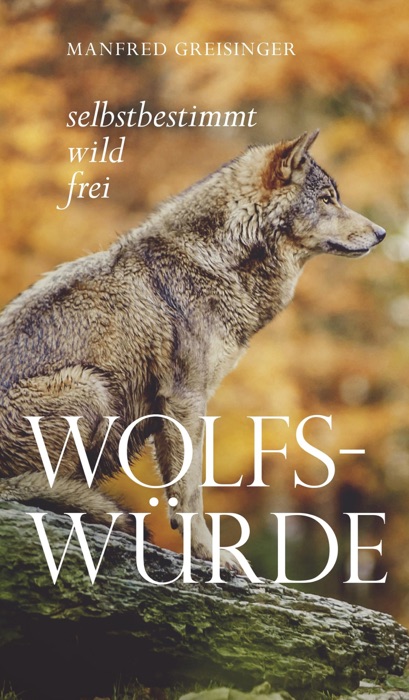 Wolfs-Würde