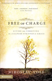 Free of Charge - Miroslav Volf