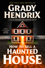 How to Sell a Haunted House - Grady Hendrix Cover Art