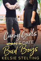Curvy Girls Can't Date Bad Boys